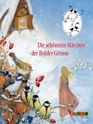 cover image of Die schönsten Märchen der Brüder Grimm, Teil 8, Teil 8